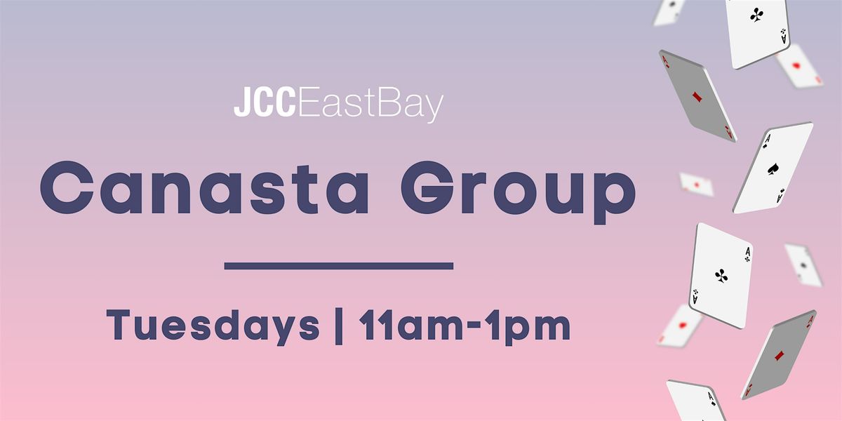 Canasta Group @ JCC East Bay 2024-2025