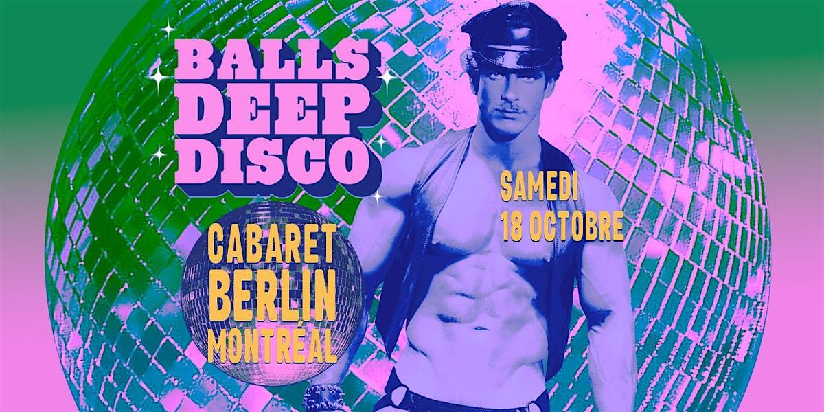Balls Deep Disco Montr\u00e9al