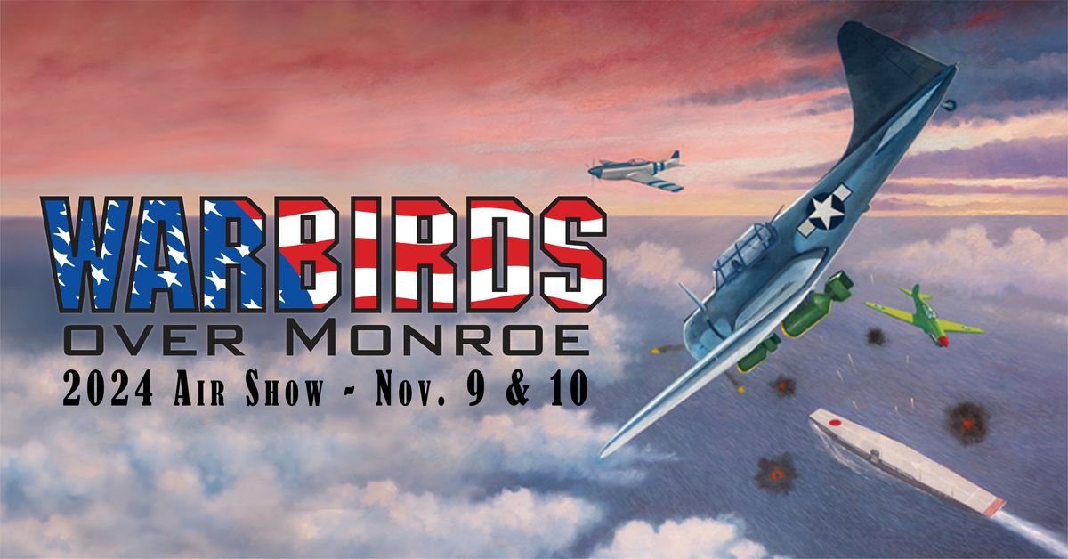 2024 Warbirds Over Monroe Air Show