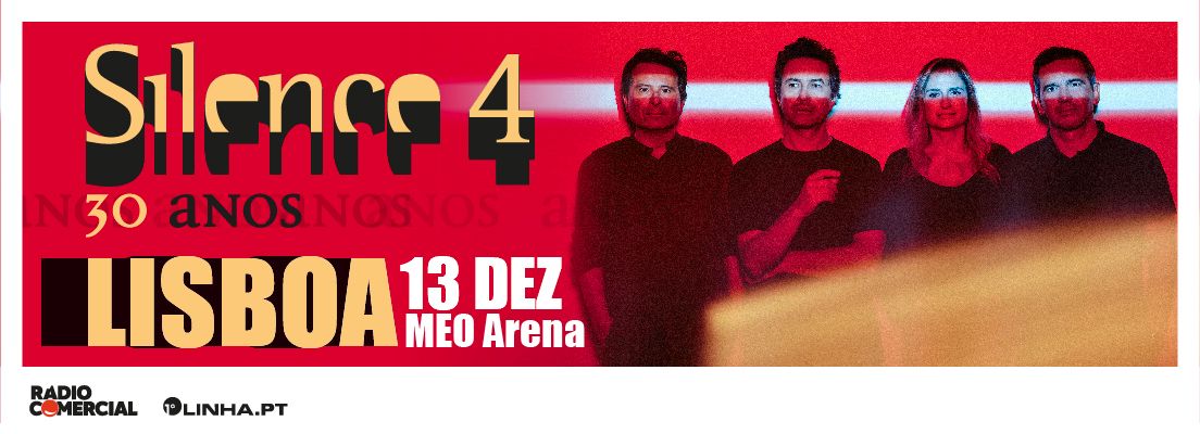 Silence 4 - MEO Arena, Lisboa