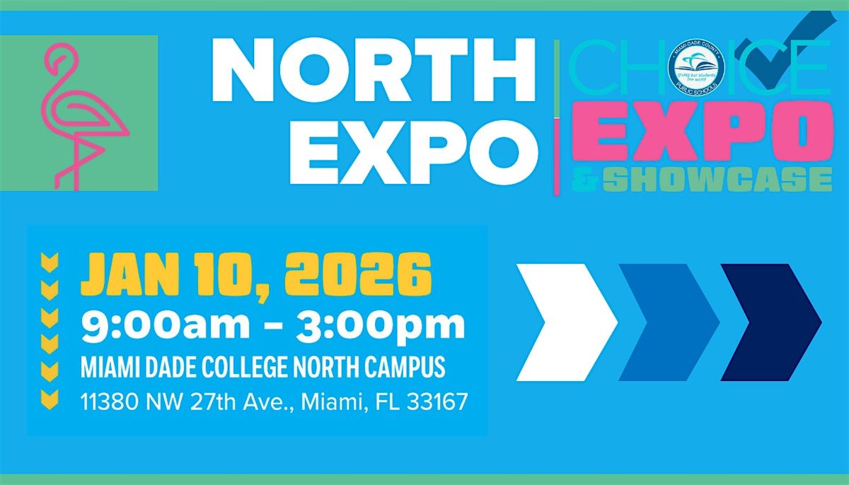 MDCPS Choice Expo & Showcase  |  North Expo