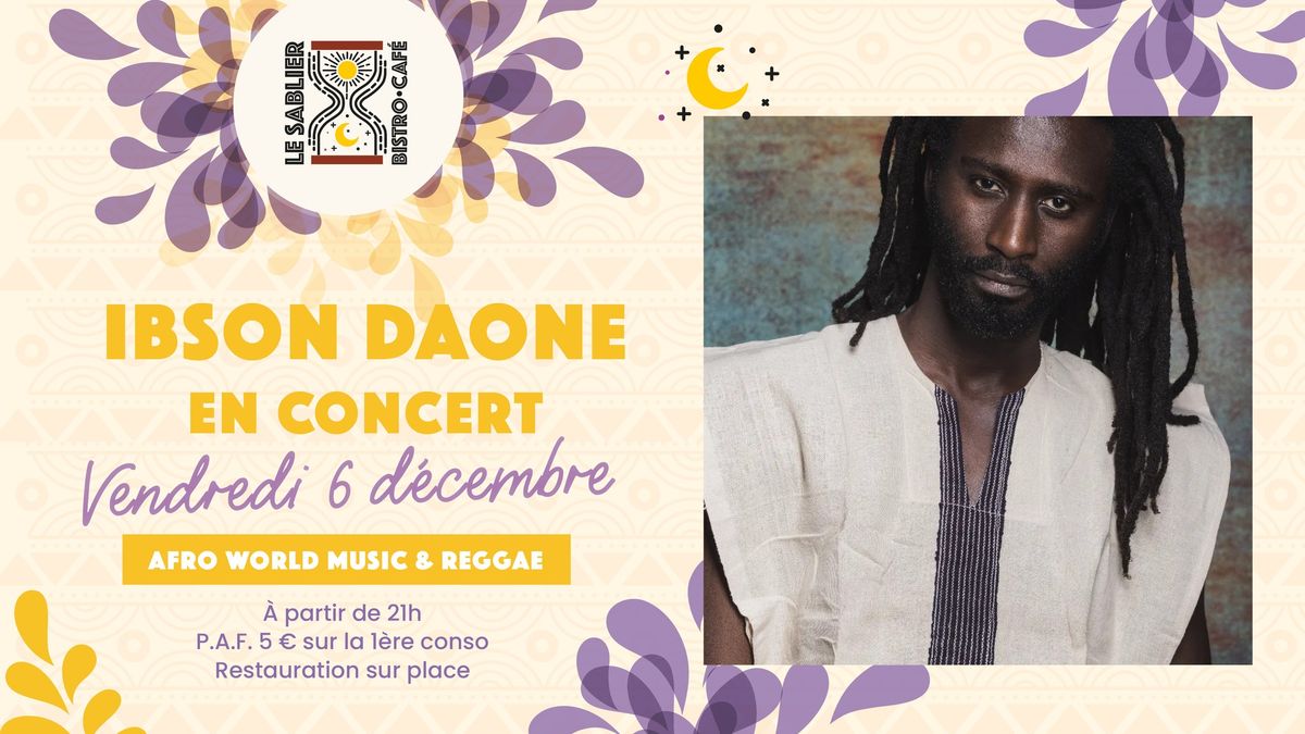 Ibson Daone \u2022 Afro World Music & Reggae \u2022 Le Sablier, Rennes