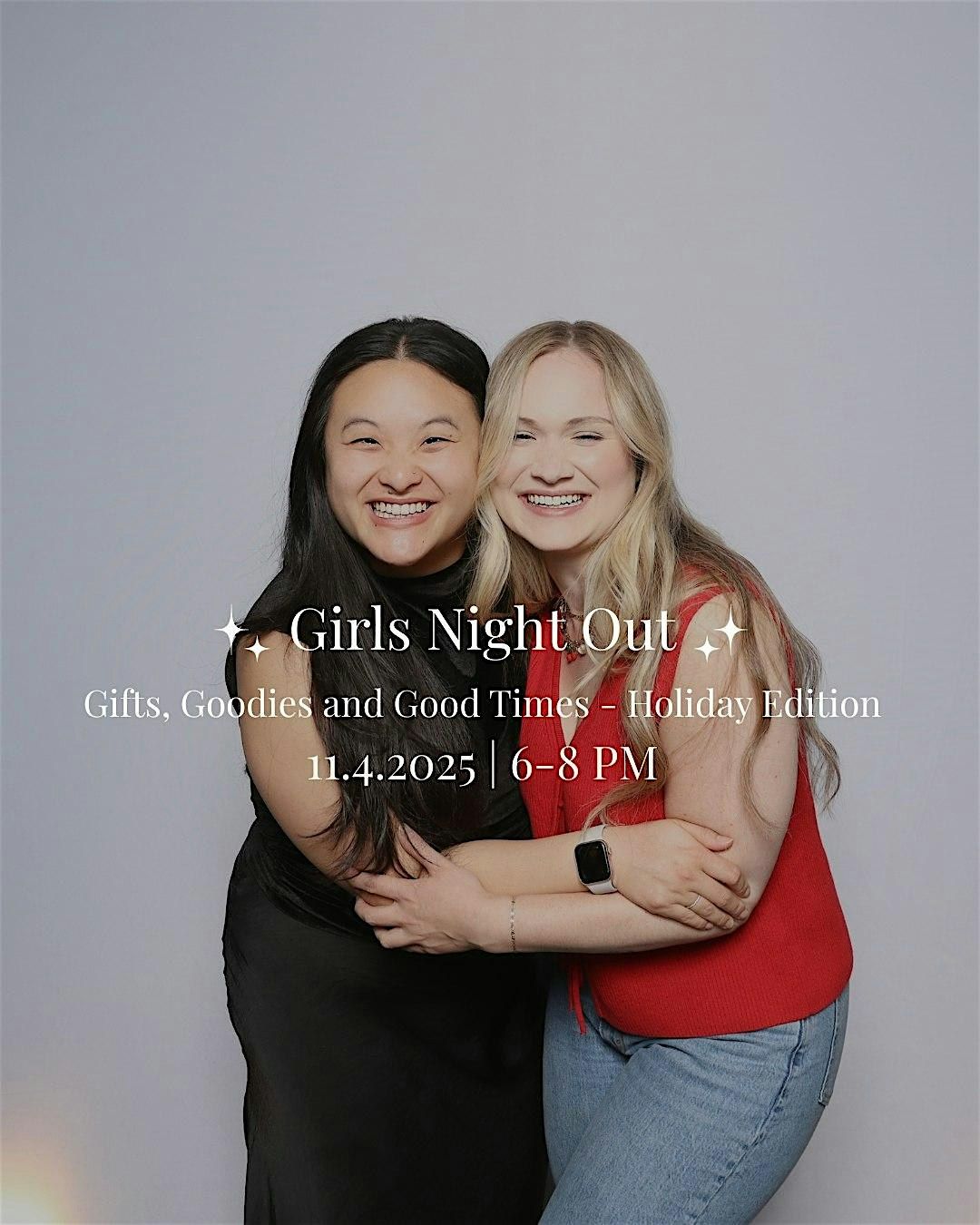 \u2728 GIRLS NIGHT OUT \u2728 Gifts, Goodies and Good Times Holiday Edition
