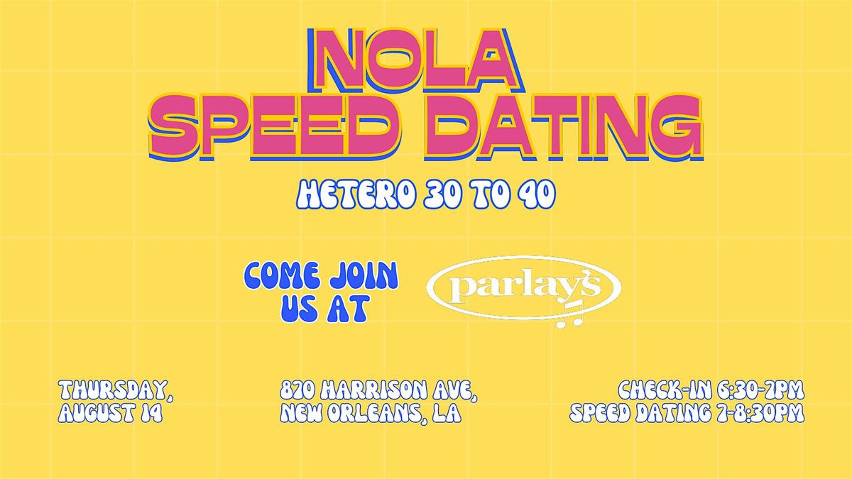 8\/14 NOLA Speed Dating @ Parlay's