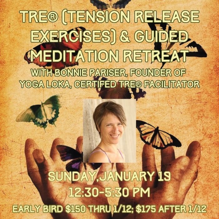 TRE + Guided Meditation Retreat with Bonnie Pariser