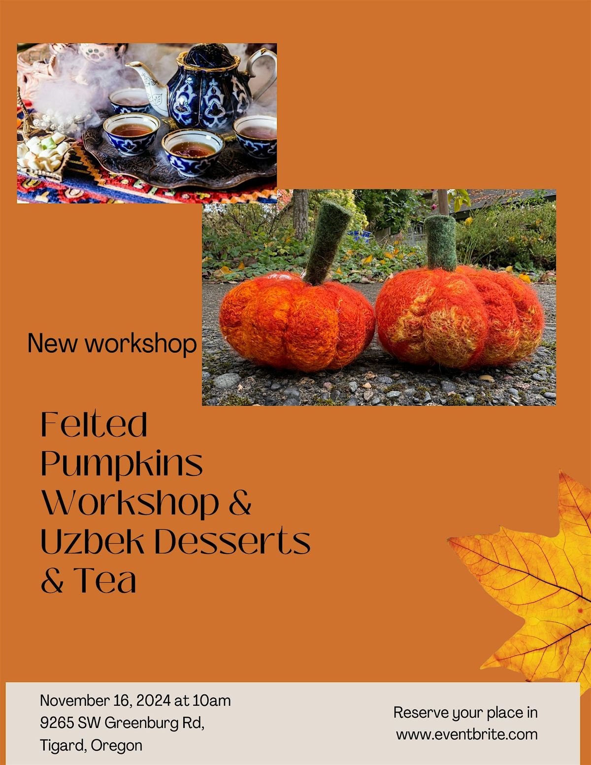 Fall Workshop: Wet Felted Pumpkins, Uzbek Dessert\/Tea & Stories