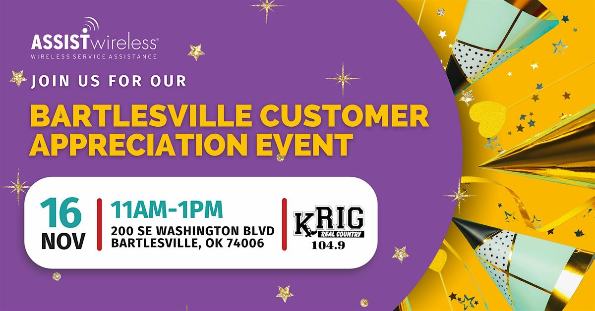 Assist Wireless Customer Appreciation Event - Bartlesville