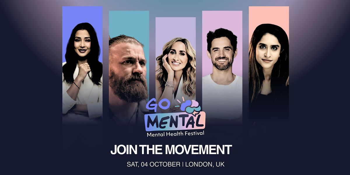 Go Mental 2025: Mental Health Festival