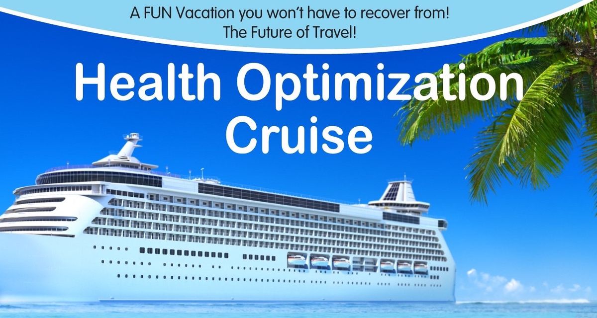 2025 HEALTH OPTIMIZATION CRUISE