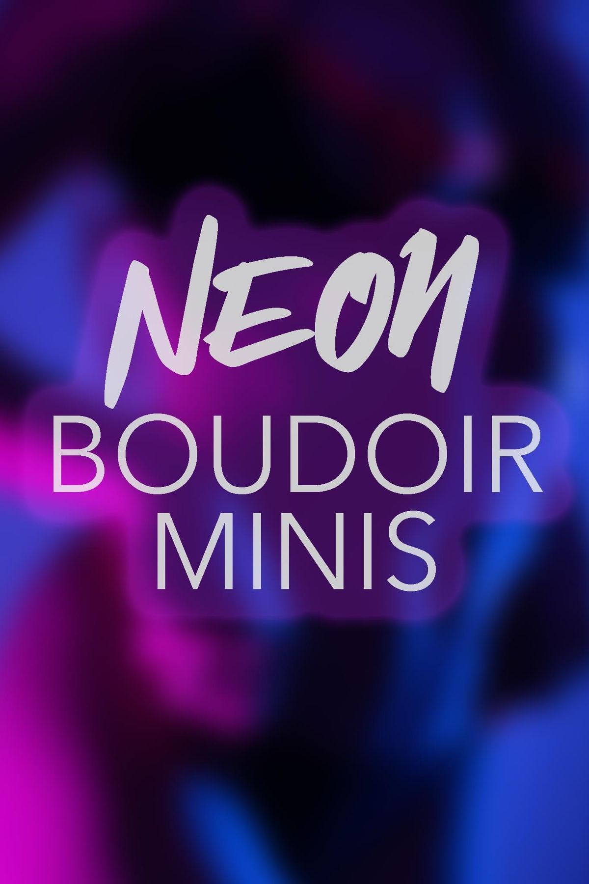 NEON BOUDOIR MINIS