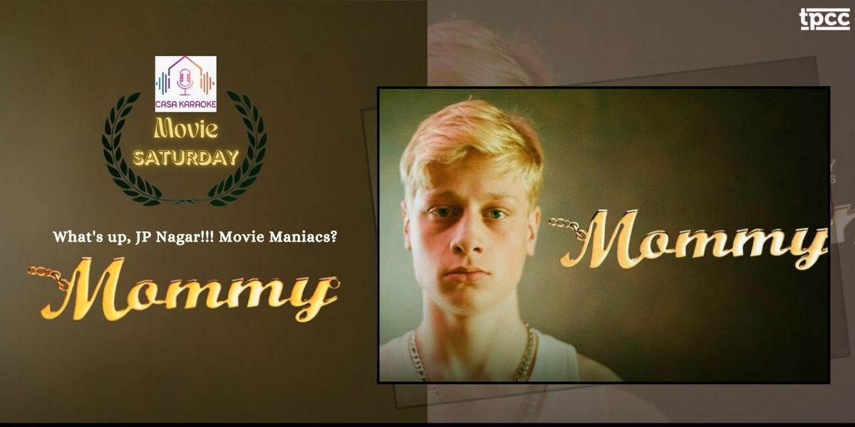 Movie Screening - Mommy (2014)