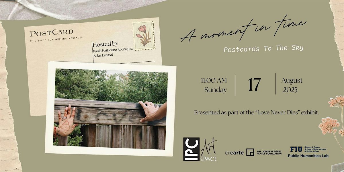 A Moment in Time \u2014 Postcards to the Sky