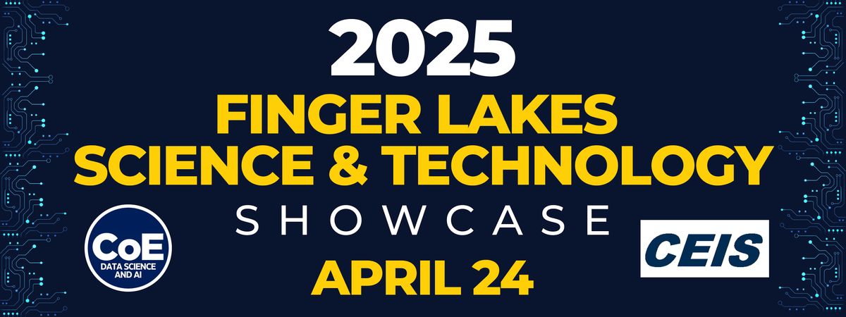 Finger Lakes Science and Technology Showcase 2025