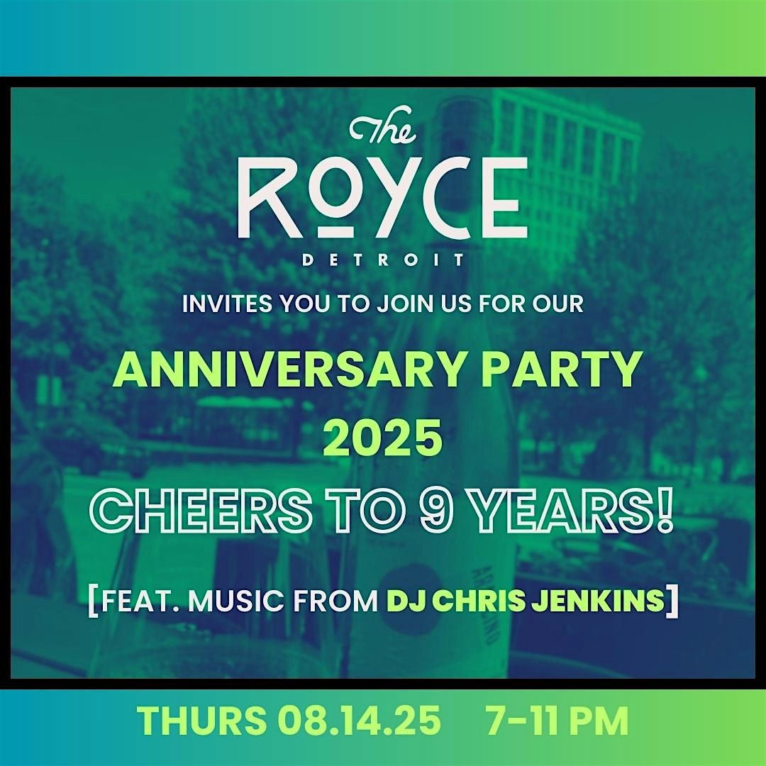 The Royce's 9th Anniversary Party!