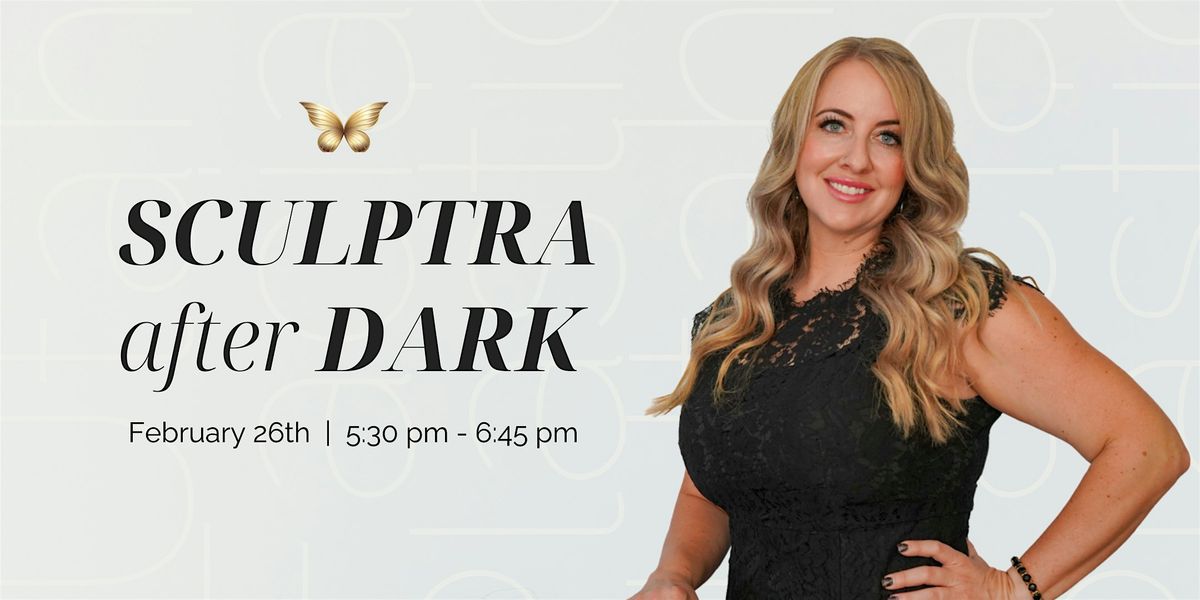 Sculptra After Dark