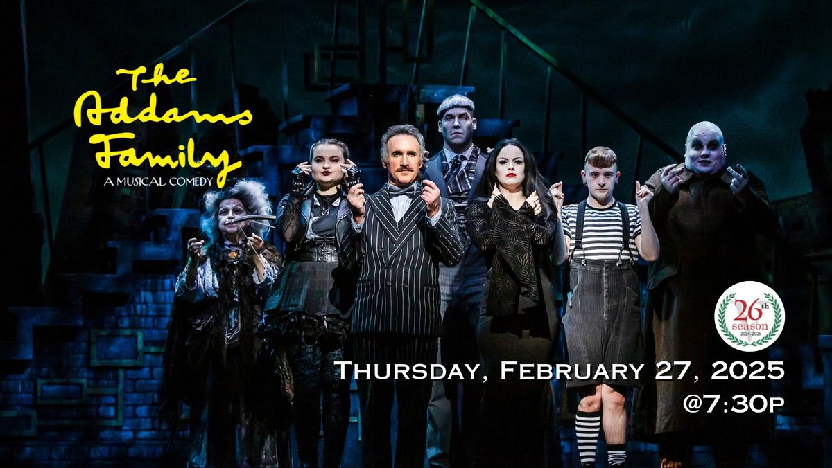 The Addams Family" A Musical Comedy - Broadway Series