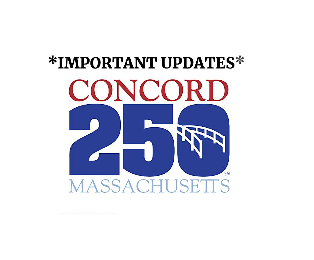 Concord250 IMPORTANT merchant and restaurant info for April 19th weekend