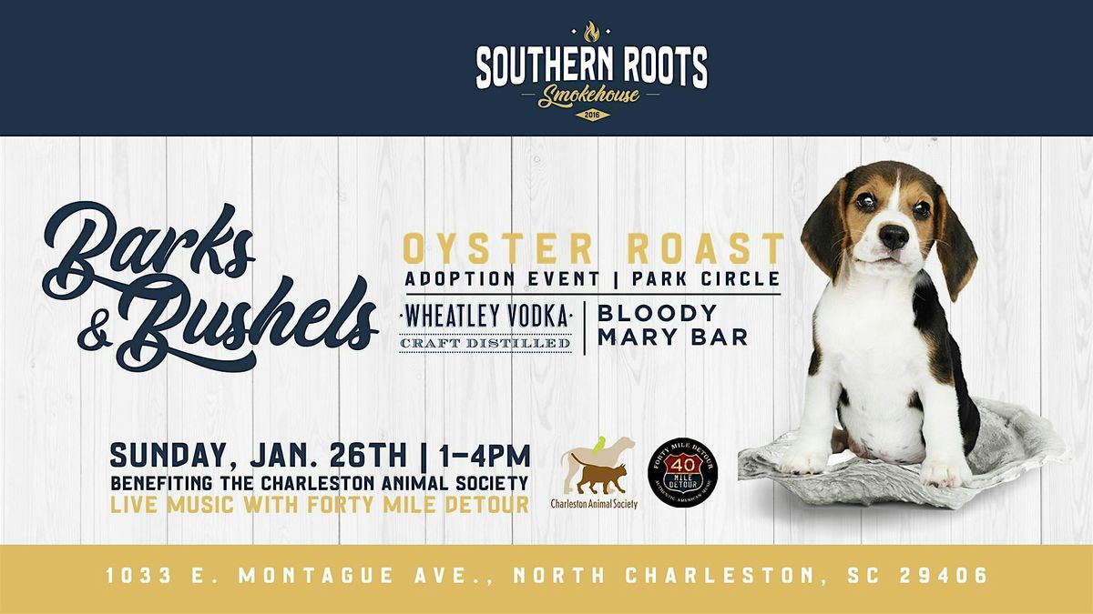 Barks & Bushels: Oyster Roast & Adoption Event