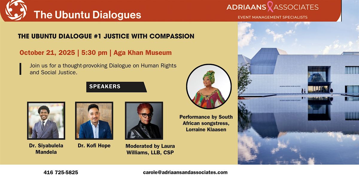 The Ubuntu Dialogues: #1 Justice with Compassion