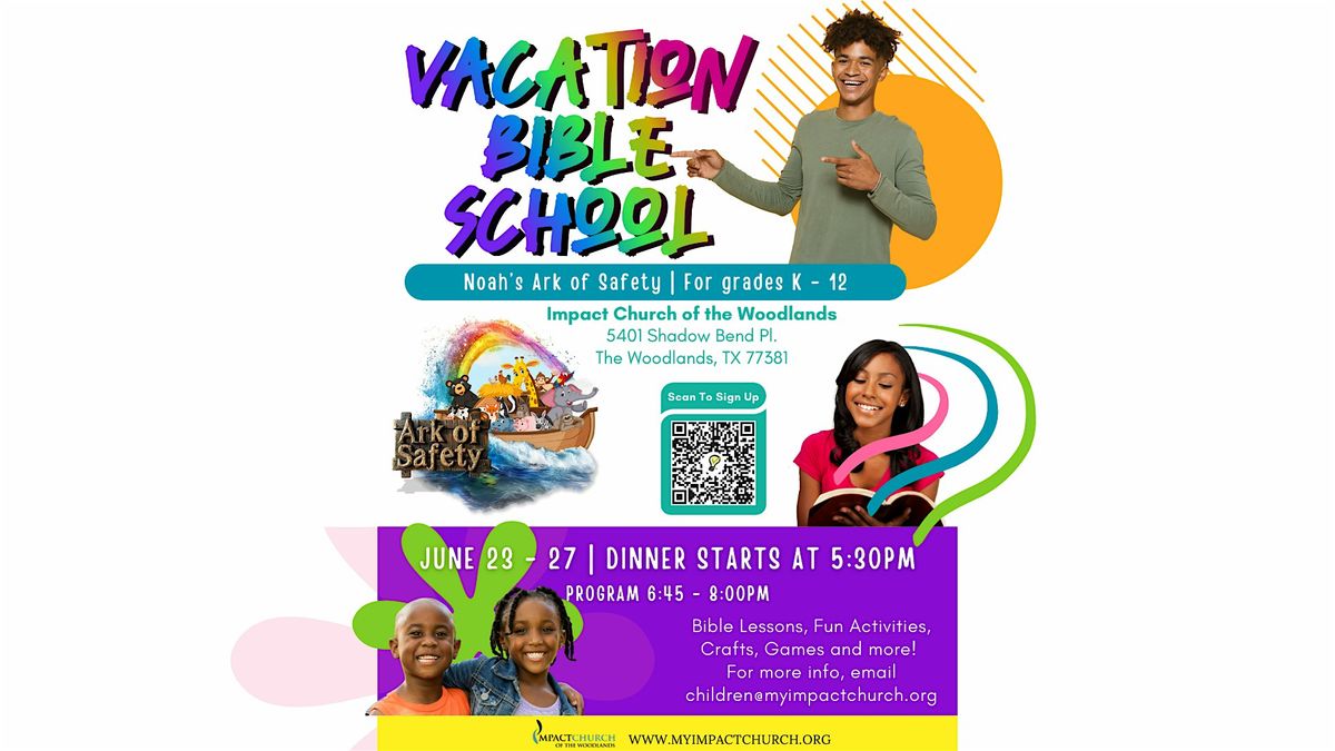 Vacation Bible School Noahs Ark of Safety, Impact Church of the ...