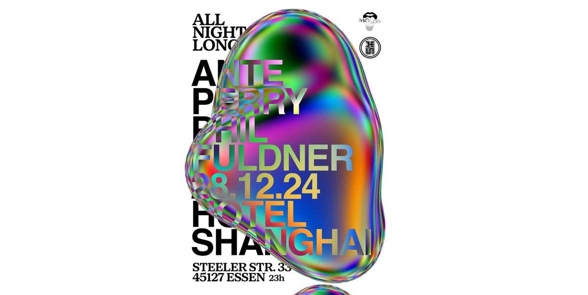 Phil Fuldner & Ante Perry - ALL NIGHT LONG @ Hotel Shanghai, Essen 