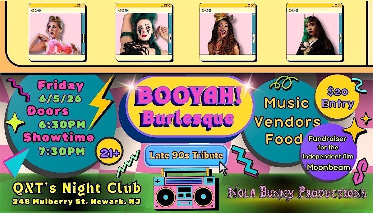 Booyah Burlesque, a tribute to the late 90s