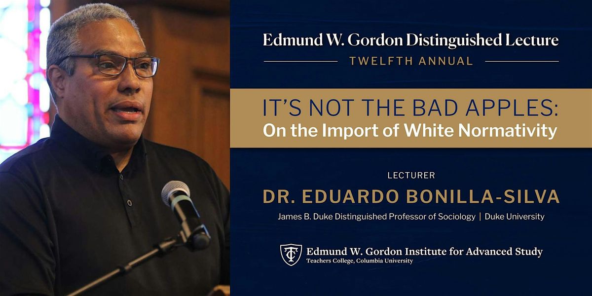 12th Annual Edmund W. Gordon Distinguished Lecture