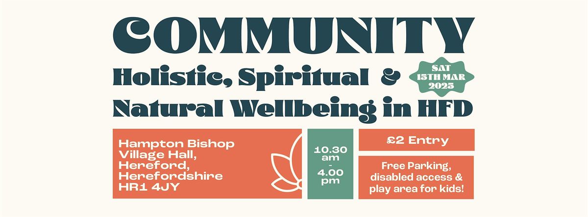 COMMUNITY - Holistic, Spiritual & Natural Wellbeing in Herefordshire