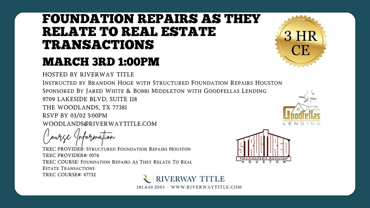 Foundation Repairs As They Relate To Real Estate Transactions - 3 Hr CE