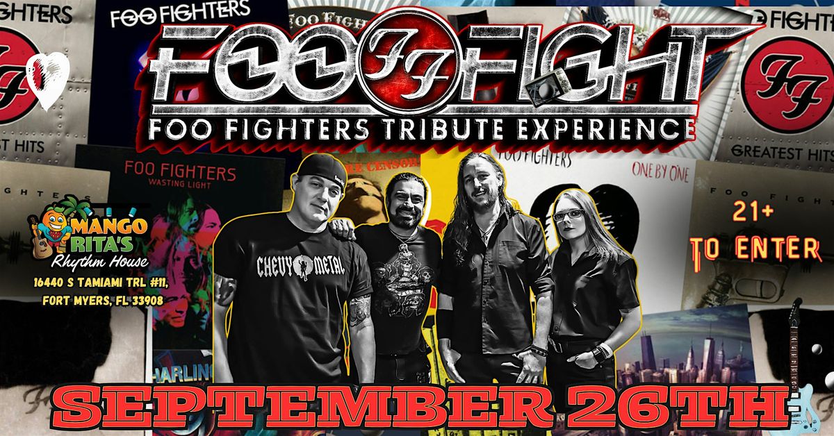 FOO FIGHT - FOO FIGHTERS TRIBUTE EXPERIENCE