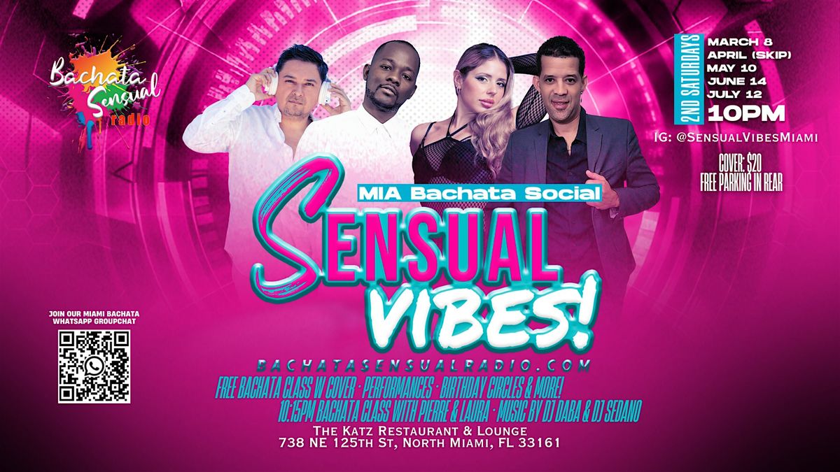 SENSUAL VIBES, MIAMI Bachata Social! FREE Bachata Class with cover!