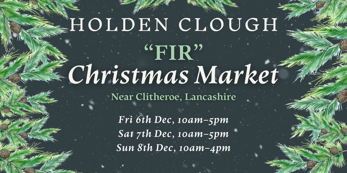 Christmas Artisan Market - 'Fir'