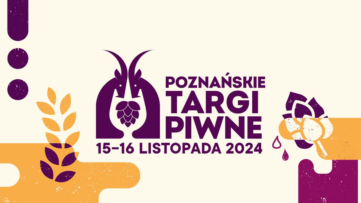 Pozna\u0144skie Targi Piwne \/ 15-16.11.2024 \/ MTP