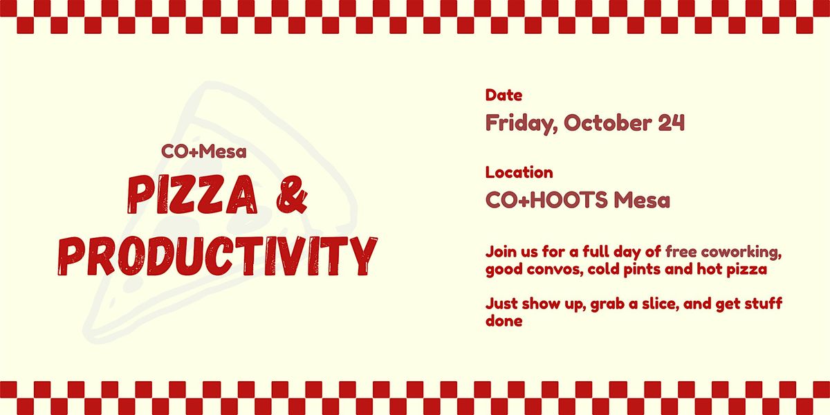 Free Coworking + Pizza Day at CO+HOOTS Mesa