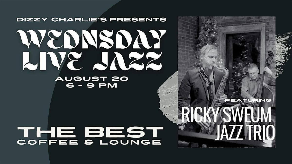 Ricky Sweum Jazz Trio at the Lounge