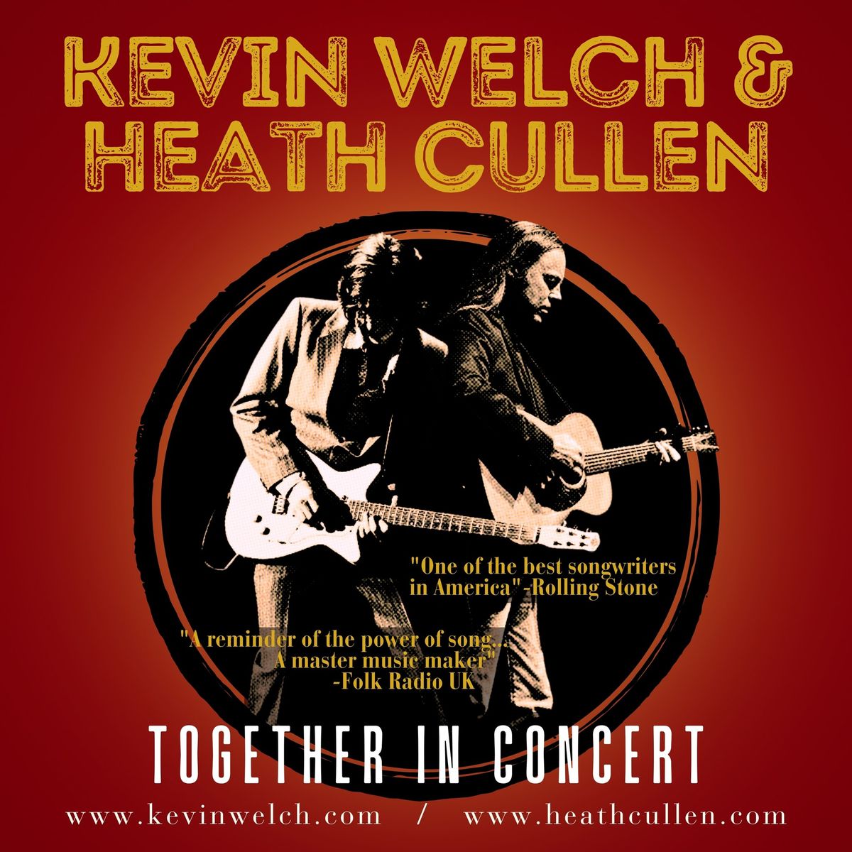 KEVIN WELCH & HEATH CULLEN