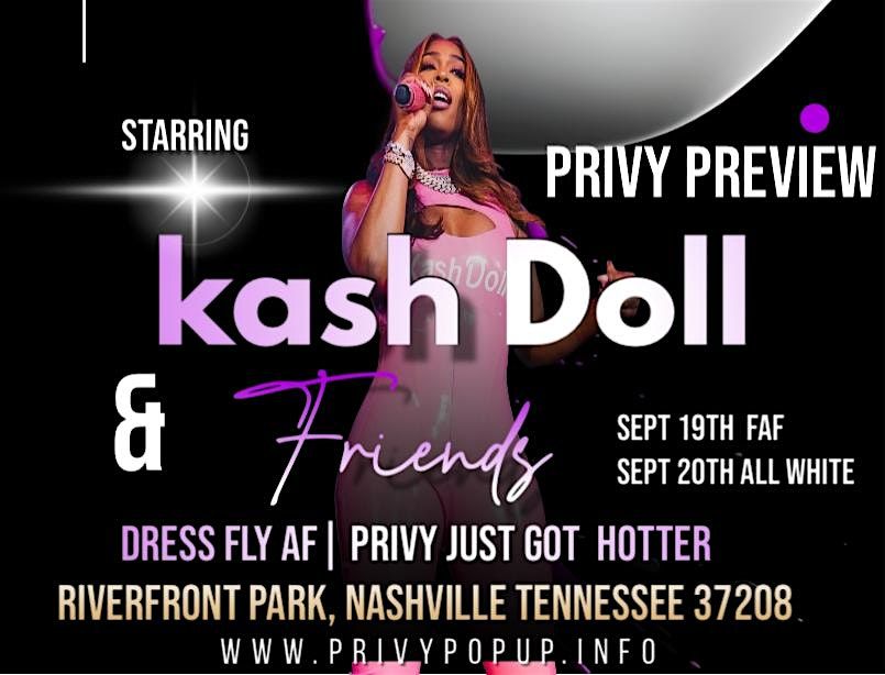 Kash Doll & Friends Privy 2-Day Weekend