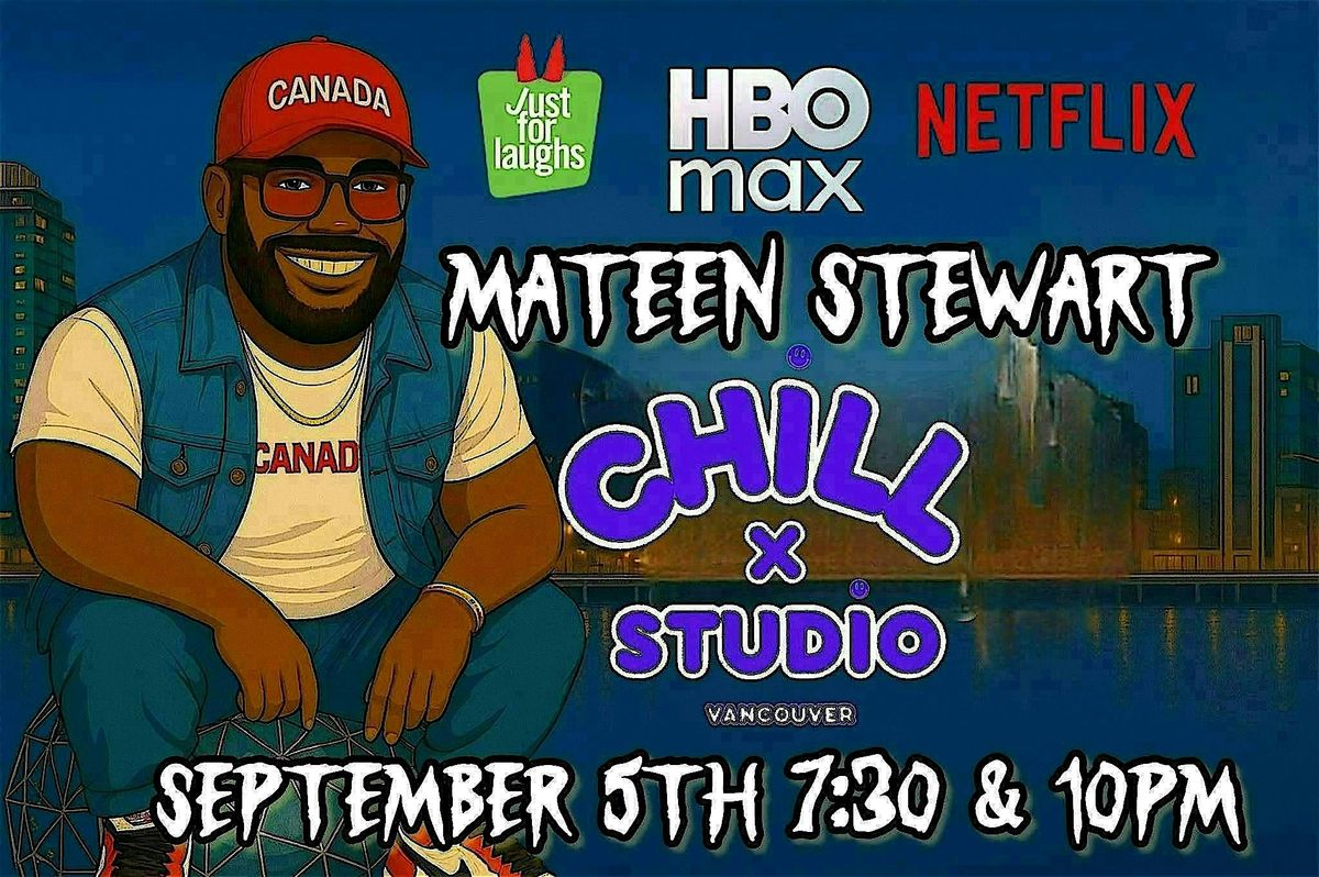 Mateen Stewart LIVE @ Chill x Studio in Vancouver September 5th