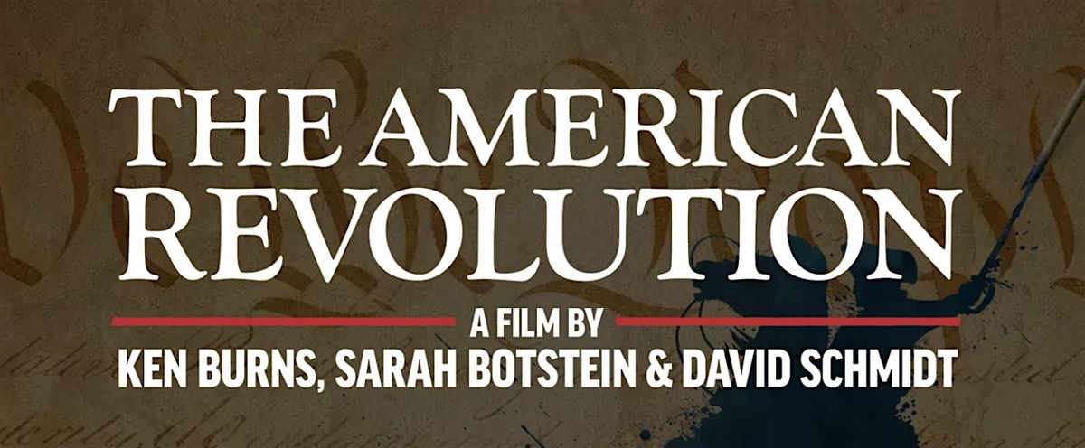 Ken Burns' The American Revolution Opening Night Watch Party