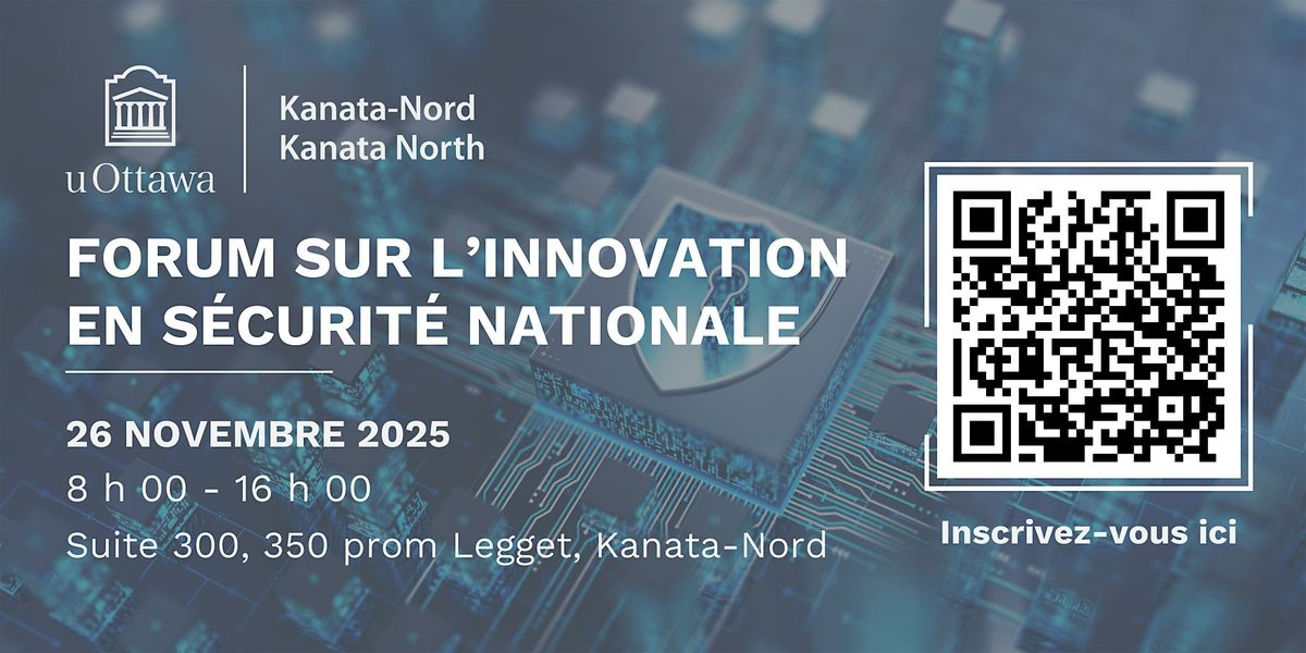 Forum sur l\u2019innovation en mati\u00e8re de s\u00e9curit\u00e9 nationale \u2013 uOttawa KN