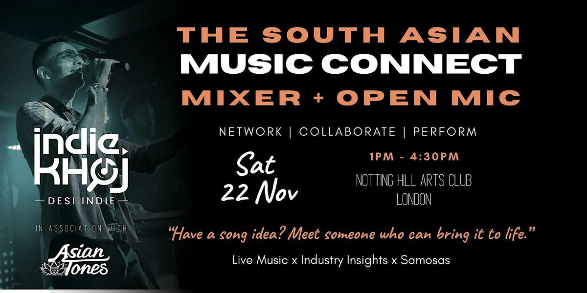 The South Asian Music Connect - Open Mic x Mixer