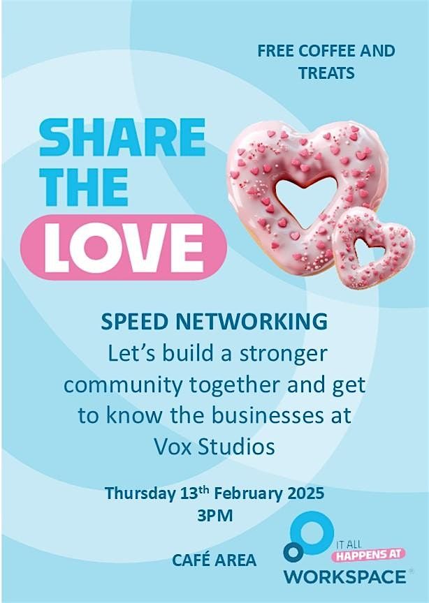 Share the Love: Join us for a Speed Networking Event at Vox Studios