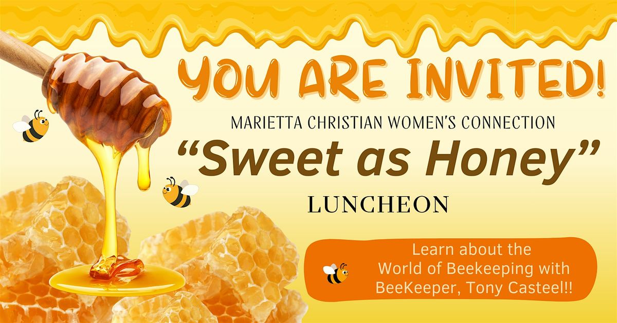 "Sweet as Honey" MCWC April Luncheon