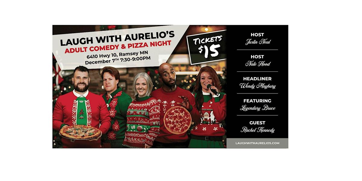 Laugh with Aurelio's! Adult Comedy & Pizza Night