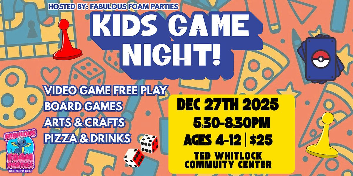 Kids Game Night- Parent's Night Out!