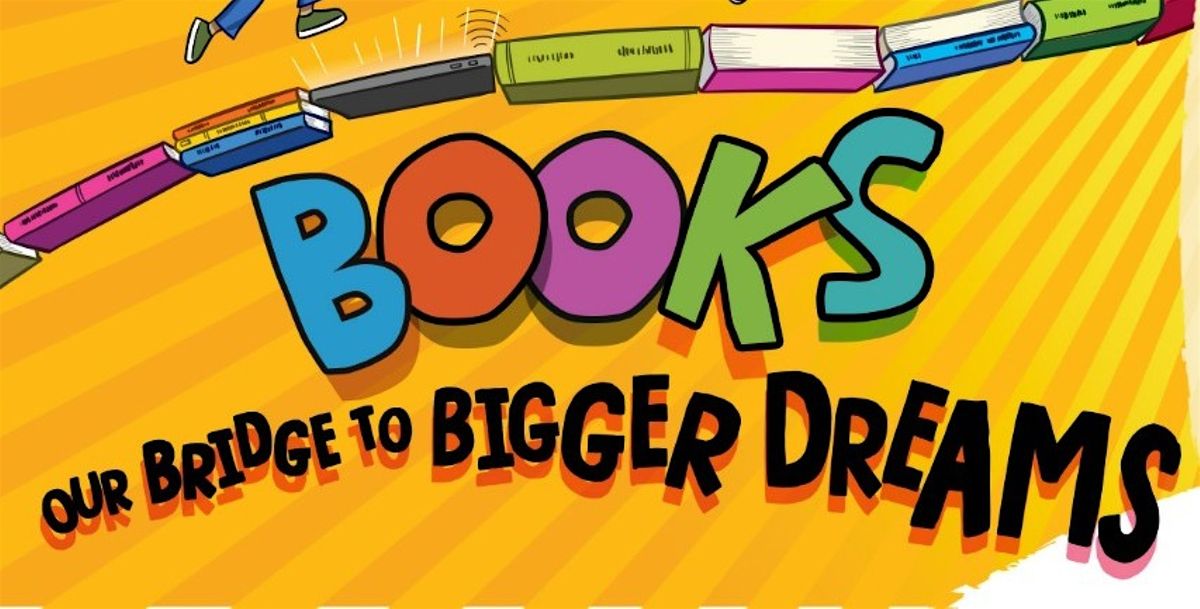 Chelmsford: Books Our Bridge to Bigger Dreams - 2025