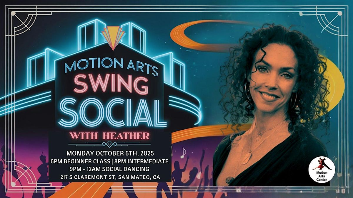 Motion Arts Swing Social in San Mateo!