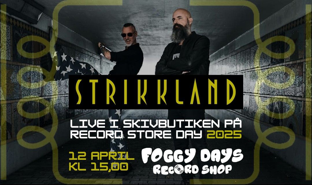 STRIKKLAND Live p\u00e5 Foggy Days (RSD 2025)