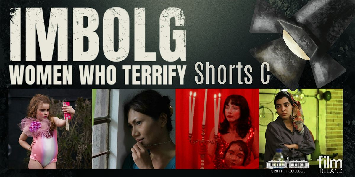 Terrify Lady Women Who Terrify Short Film Strand C, Griffith College Dublin Main ...