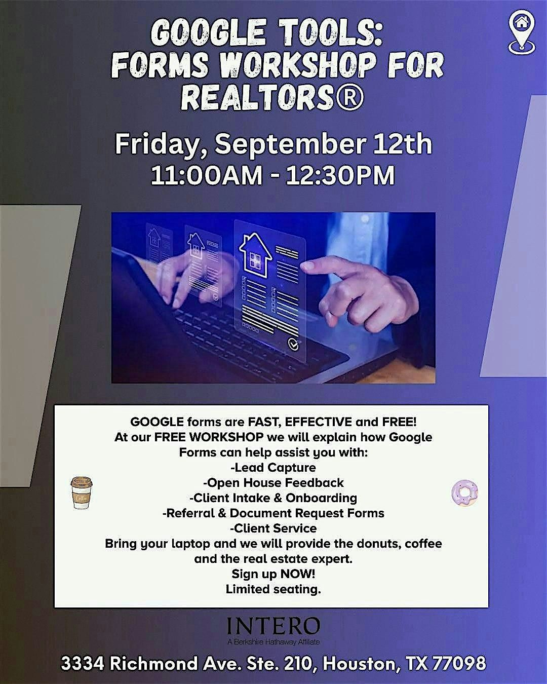 GOOGLE TOOLS : Forms Workshop for  REALTORS\u00ae